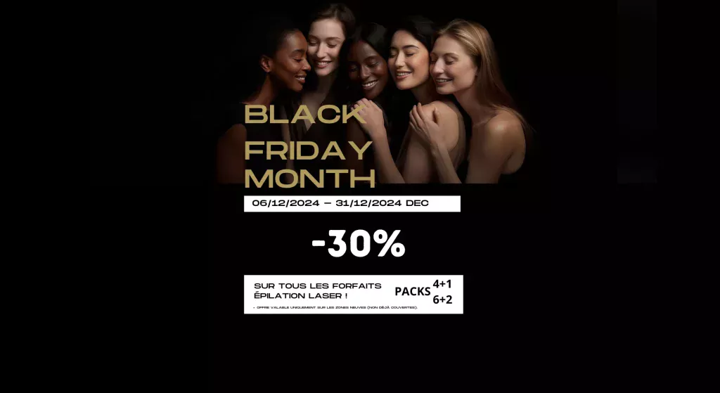 Black Friday month épilation laser promo